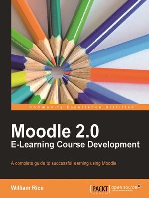 cover image of Moodle 2.0 E-Learning Course Development